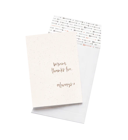 Mum, Thanks For... Always // Greeting Card